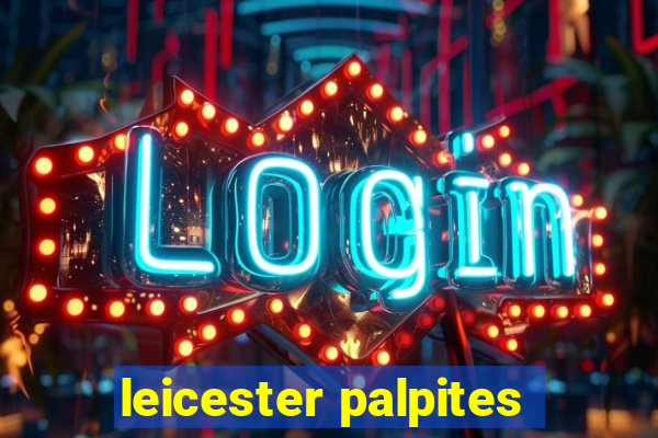 leicester palpites