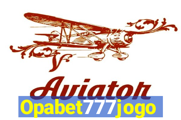 Opabet777jogo