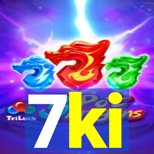 7ki