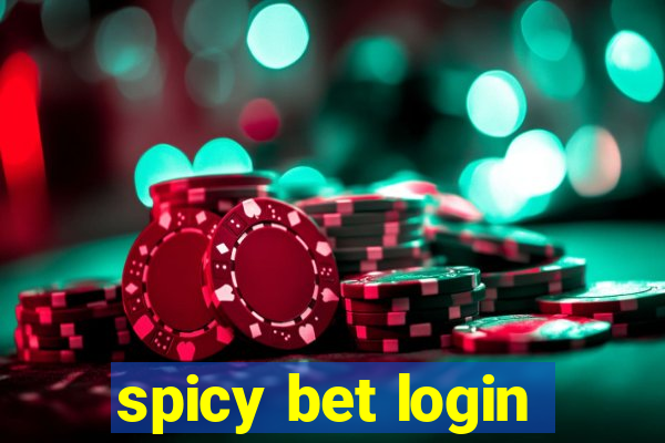 spicy bet login