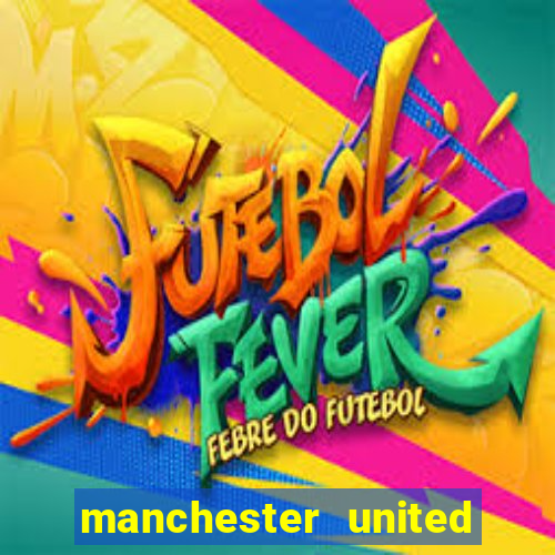 manchester united ao vivo futemax