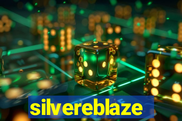 silvereblaze