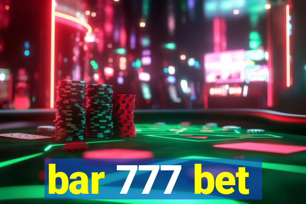 bar 777 bet