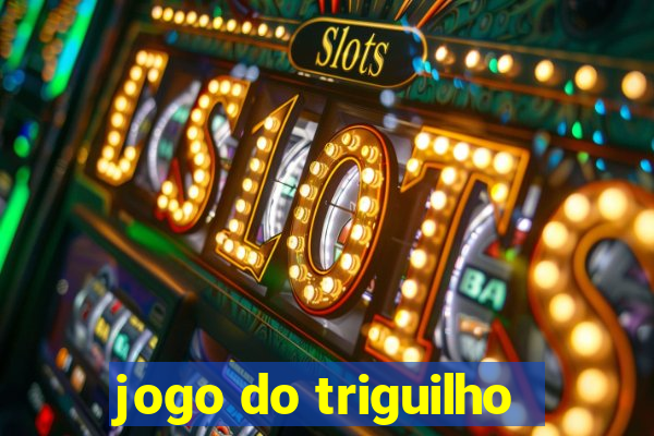 jogo do triguilho