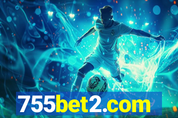 755bet2.com