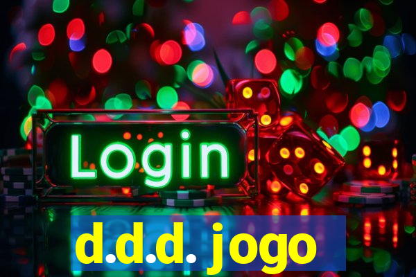 d.d.d. jogo