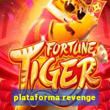 plataforma revenge