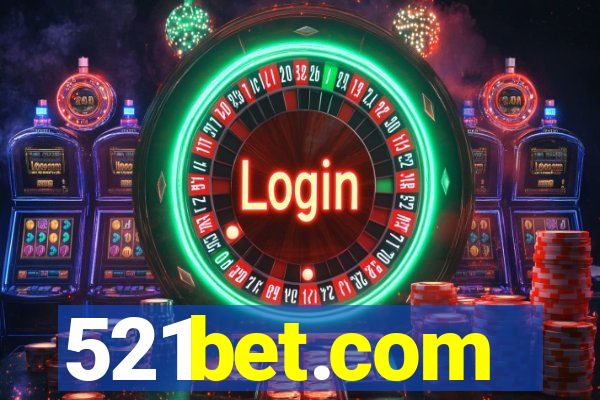 521bet.com