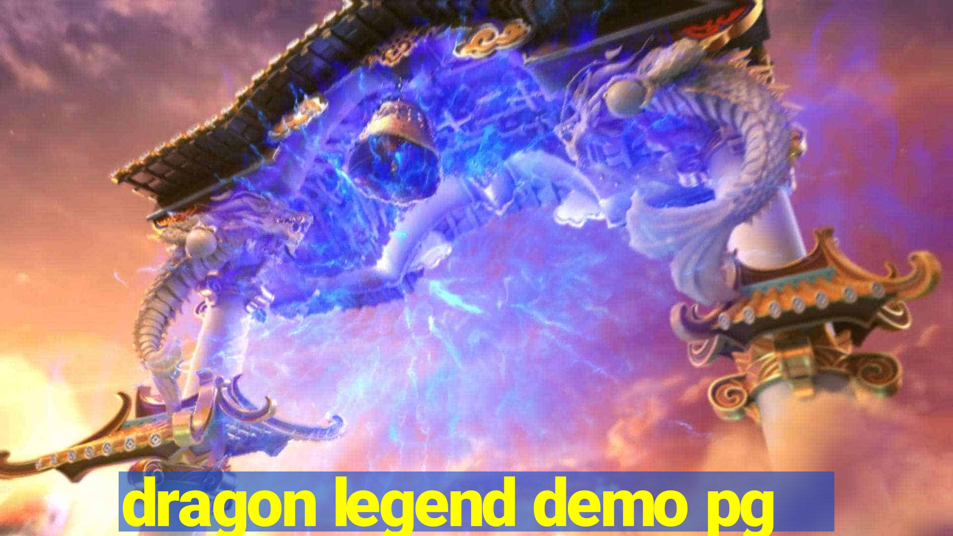 dragon legend demo pg