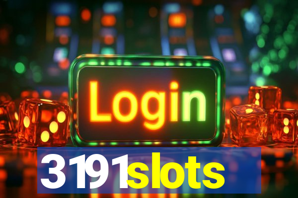 3191slots