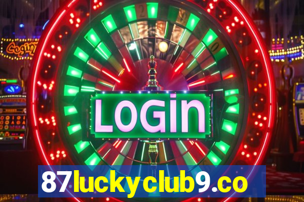 87luckyclub9.com