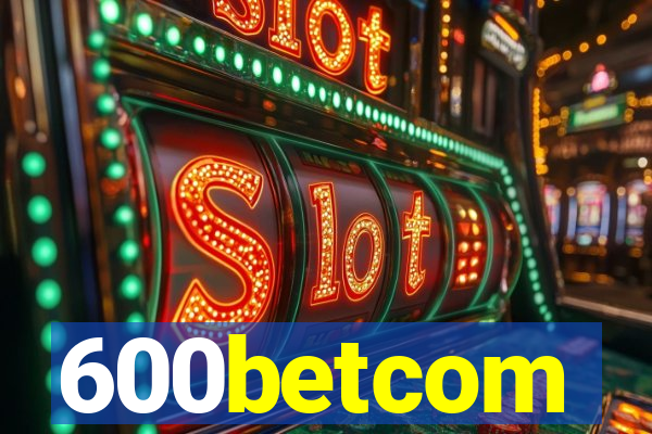 600betcom