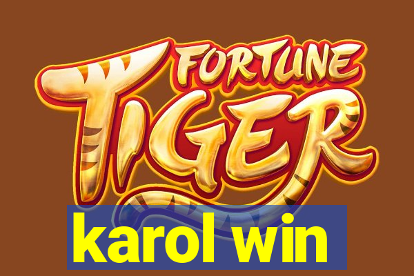 karol win