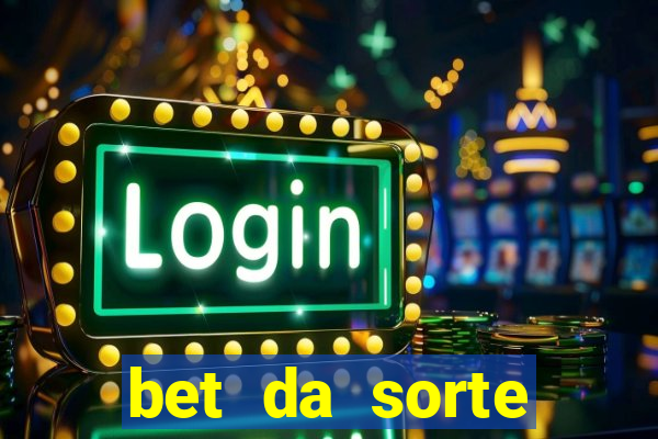 bet da sorte codigo promocional