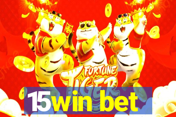 15win bet