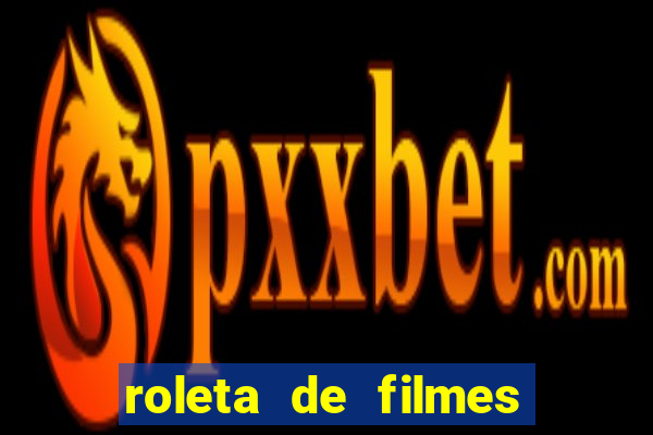 roleta de filmes de terror