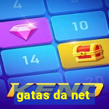 gatas da net