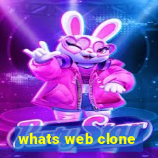 whats web clone