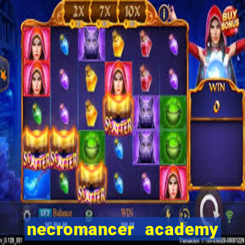 necromancer academy pt br