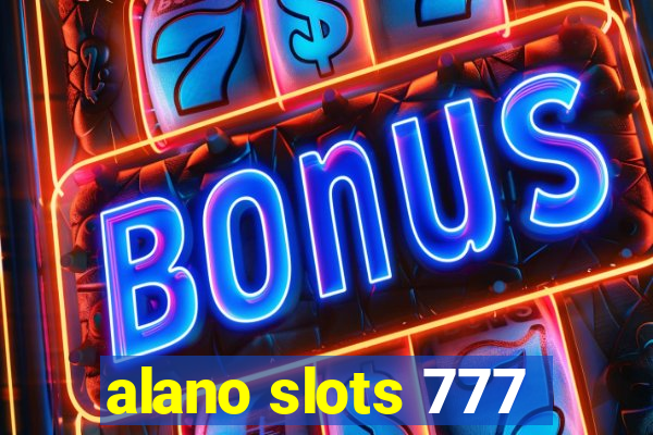 alano slots 777