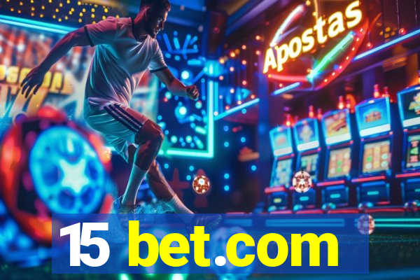 15 bet.com