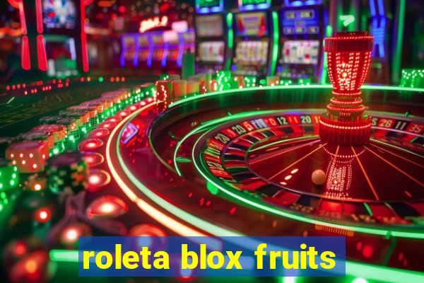 roleta blox fruits