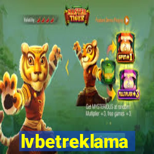 lvbetreklama