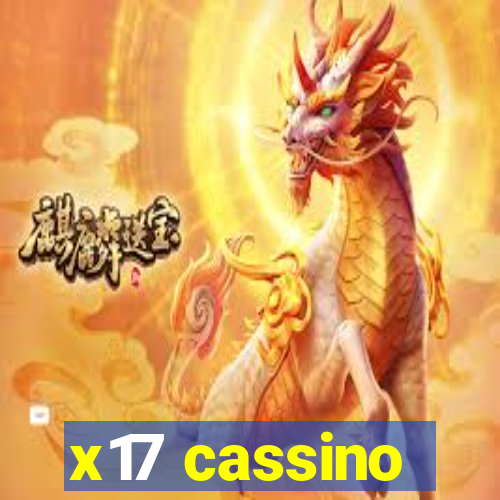 x17 cassino