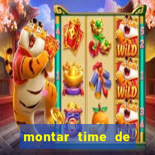 montar time de futebol online