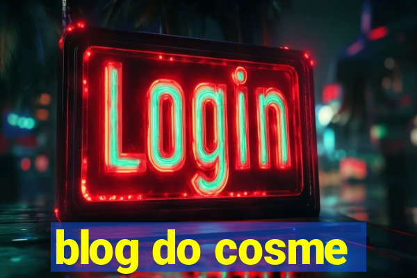 blog do cosme