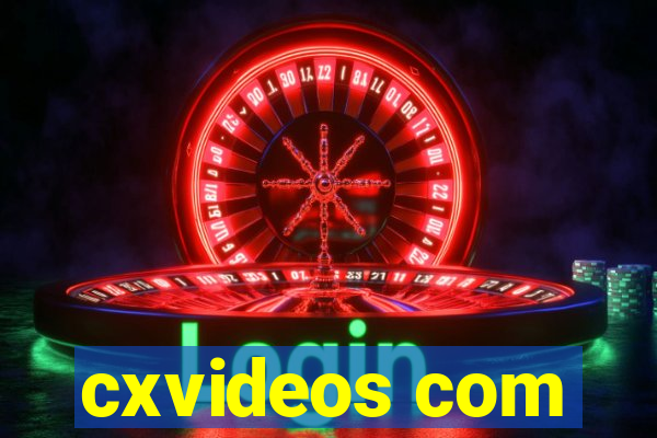 cxvideos com