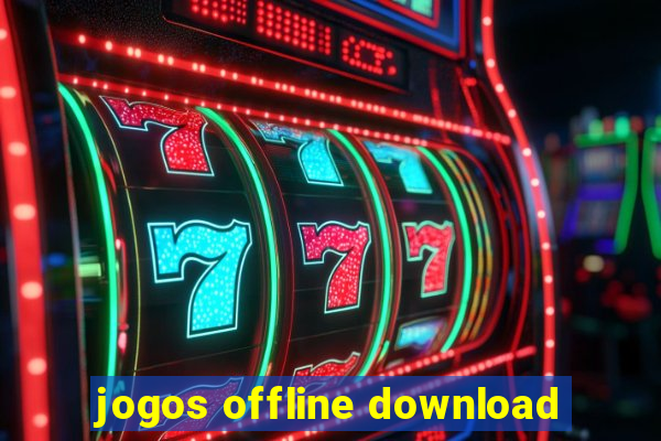 jogos offline download