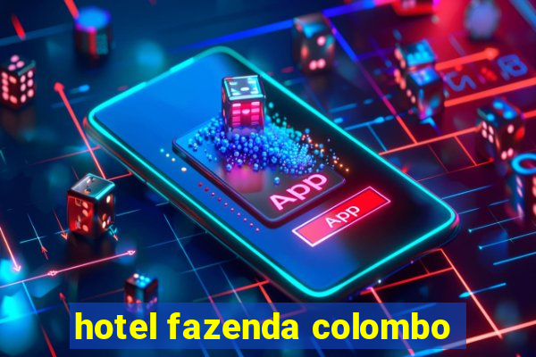 hotel fazenda colombo