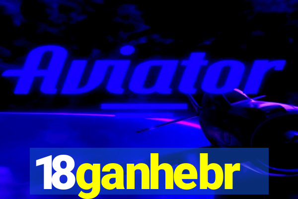 18ganhebr