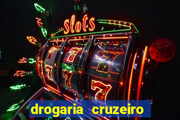 drogaria cruzeiro do sul