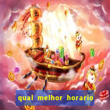 qual melhor horario para jogar fortune dragon