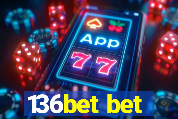 136bet bet