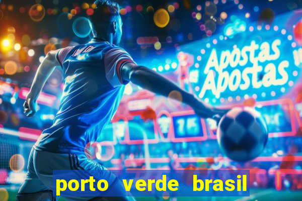 porto verde brasil onde fica