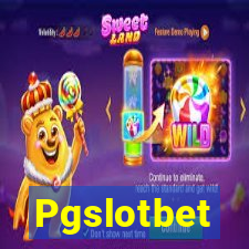 Pgslotbet