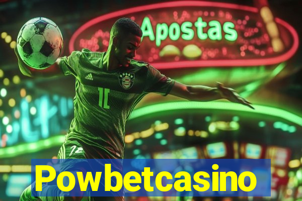 Powbetcasino