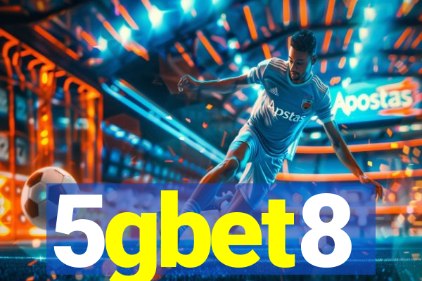 5gbet8