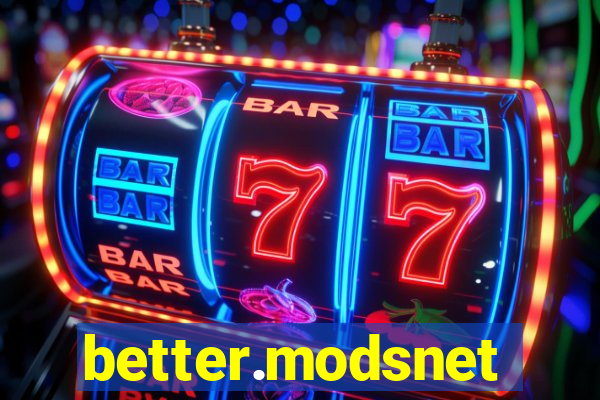 better.modsnet