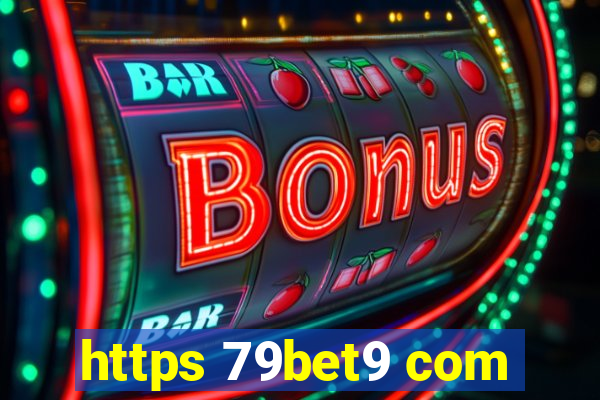 https 79bet9 com