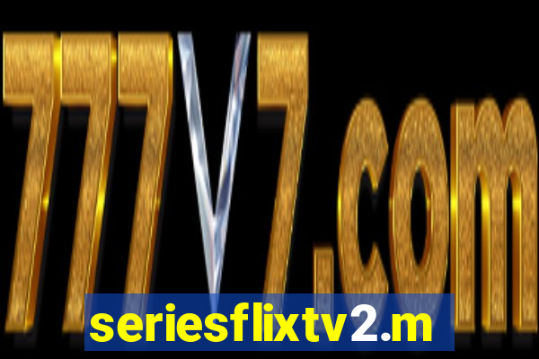 seriesflixtv2.me