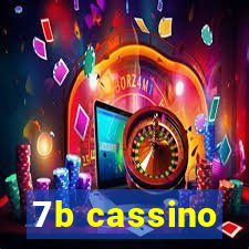 7b cassino