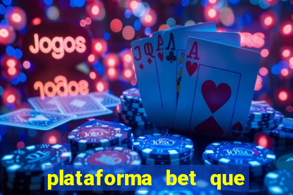 plataforma bet que paga ao se cadastrar