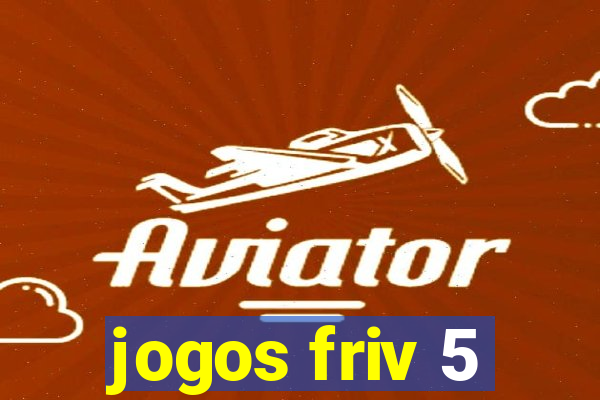 jogos friv 5