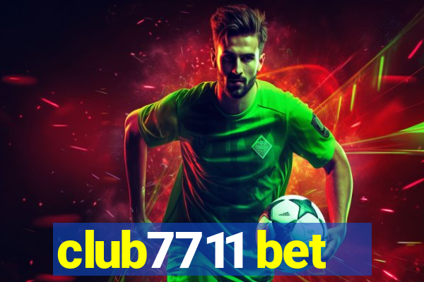 club7711 bet