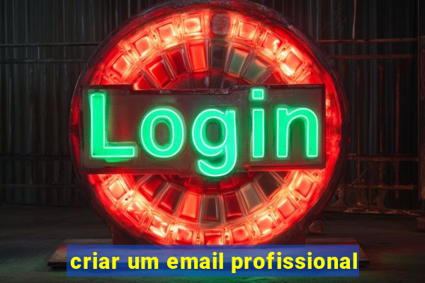 criar um email profissional