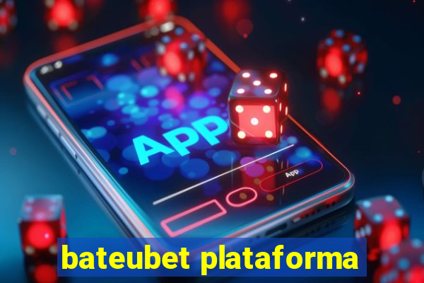 bateubet plataforma